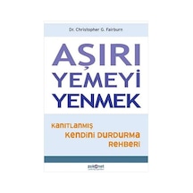 Aşırı Yemeyi Yenmek: Kanıtlanmış Kendini Durdurma Rehberi