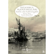 İstanbul Manzaraları Rumeli'de Ve Batı Anadolu'da Gezintilerle - Kyut-772570