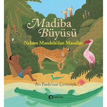 Madiba Büyüsü - Nelson Mandela - Aylak Kitap