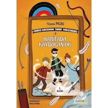 Haritada Kaybolan Ok-Sihirli Bastonun Tuhaf Maceraları-2 - Yunus Meşe - Rağbet Yayınları