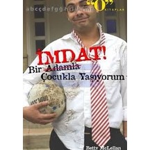 İmdat! Bir Adamla (Çocukla) Yaşıyorum - Betty Mclellan - Okuyan Us Yayınları