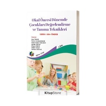 Okul Öncesi Dönemde Çocukları Değerlendirme ve Tanıma Teknikleri- Eğiten Kitap