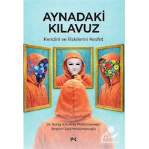 Aynadaki Kılavuz & Kendini Ve İlişkilerini Keşfet / Dr. Nuray ...