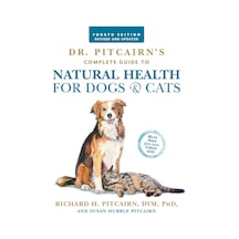 Dr. Pitcairn's Complete Guide To Natural Health For Dogs & Cats 4th Edition