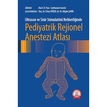 Pediyatrik Rejionel Anestezi Atlası