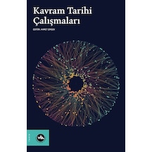 Kavram Tarihi Çalışmaları / Ahmet Şimşek