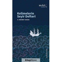 Kelimelerin Seyir Defteri / D. Mehmet Doğan