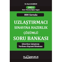 Uzlaştırmacı Sınavına Hazırlık Çözümlü Soru Bankası