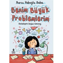 Benim Büyük Problemlerim / Burcu Haboğlu Baba