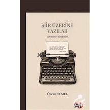 Şiir Üzerine Yazılar Deneme-inceleme / Özcan Temel