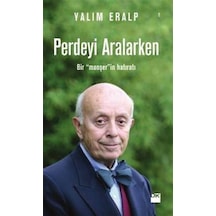 Perdeyi Aralarken - Yalım Eralp - Doğan Kitap
