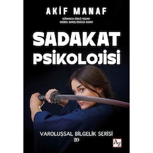 Sadakat Psikolojisi - Varoluşsal Bilgelik Serisi 20 - Akif Manaf - Az Kitap