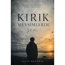 Kırık Mevsimlerde Sen - 901806664