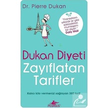 Dukan Diyeti - Zayıflatan Tarifler - Pierre Dukan - Pegasus