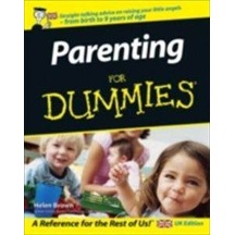 Parenting for Dummies UK Edition - Helen Brown - John Wiley and Sons