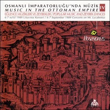 Osmanlı İmparatorluğunda Müzik - Eğlence Müzikleri Ve Zeybekler