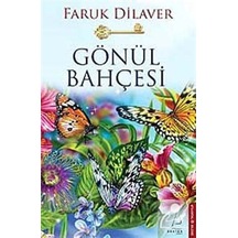Gönül Bahçesi - Faruk Dilaver - Destek Yayınları