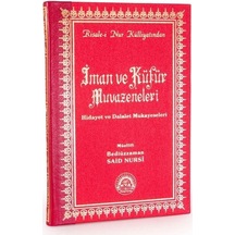 İman Ve Küfür Muvazeneleri / Risalei Nur Tercümesi Büyük Boy,...