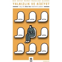 Yalnızlık ve Aidiyet - Oğuz Tan - Timaş Yayınları