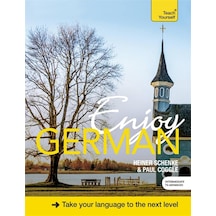 Enjoy German: Improve Your Fluency And Communicate With Ease