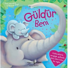 Güldür Beni - Melanie Joyce - İş Bankası Kültür Yayınları