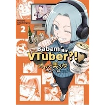 Babam Bir Vtuber?!-2 - Wataru Akashingou - Yolgezer Yayıncılık