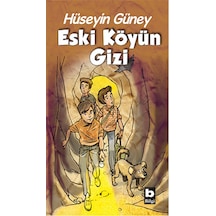 Eski Köyün Gizi- Bilgi Yayınevi
