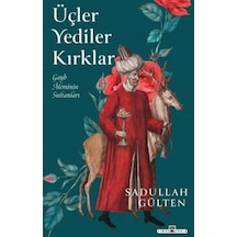 Üçler Yediler Kırklar - Kyut-759360