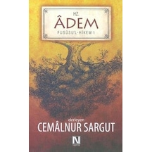 Hz. Adem – Fususu’l -hikem 1. Fas  - Cemalnur Sargut  - Nefes Yayıncılık