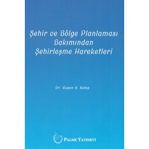 Şehir ve Bölge Planlaması Şehirleşme Hareketleri Palme N11.38065