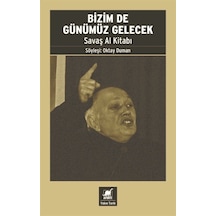 Bizim de Günümüz Gelecek - Savaş Al Kitabı- Ayrıntı Yayınları