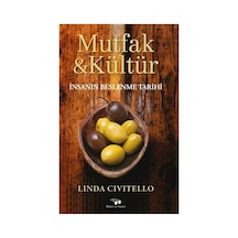 Mutfak Ve Kültür İnsanın Beslenme Tarihi