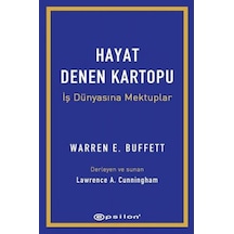 Hayat Denen Kartopu: İş Dünyasına  Mektuplar - Warren Buffett - Epsilon Yayınevi