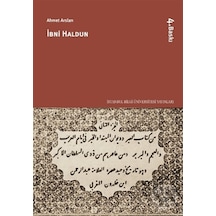 İbni Haldun - Prof. Dr. Ahmet Arslan - İstanbul Bilgi Üniv.Yayınları