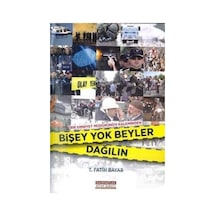 Bişey Yok Beyler Dağılın - T. Fatih Bayar - Sahhaflar Kitap Sarayı