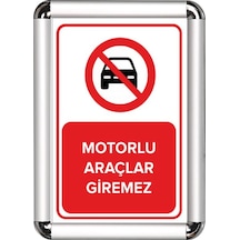 Motorlu Araçlar Giremez A3 Cerceveli Uyarı Ve Yönlendirme Levhası