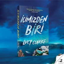 İçimizden Biri - Lucy Clarke - Olimpos Yayınları
