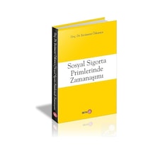 Sosyal Sigorta Primlerinde Zamanaşımı - Ercüment Özkaraca - Beta Yayınları
