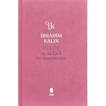Perde Ve Mana Bez Ciltli / İbrahim Kalın