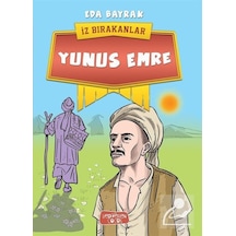 Iz Bırakanlar / Yunus Emre / Eda Bayrak