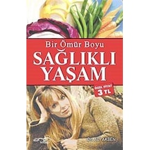 Ömür Boyu Sağlıklı Yaşam Rehberi (Özel Fiyat) / Ali Akben