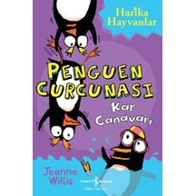 Penguen Curcunası-Kar Canavarı - Jeanne Willis - İş Bankası Kültür Yayınları