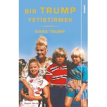 Bir Trump Yetiştirmek - İvana Trump - Sola Unitas