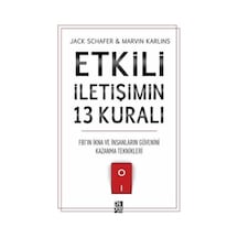 Etkili İletişimin 13 Kuralı - Jack Schafer - Diyojen Yayıncılık