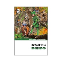 Robın Hood - Howard Pyle - Çocuk Klasikleri Bilgi Yayınevi