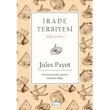 İrade Terbiyesi-Bez Ciltli - Jules Payot - Koridor Yayıncılık