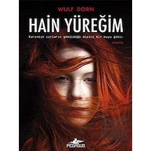 Hain Yüreğim - Wulf Dorn - Pegasus