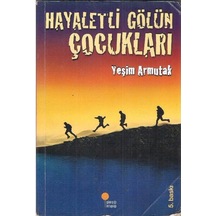 Hayaletli Gölün Çocukları - Yeşim Saygın Armutak 2.el