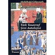 Türk Tasavvuf Şiiri Antolojisi / Abdülbaki Gölpınarlı