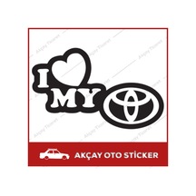 I Love My Toyota Sticker Toyota Oto Sticker Araba Sticker Arma